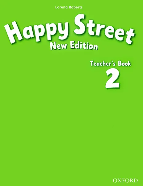 Обложка книги Happy Street 2: Teacher's Book, Lorena Roberts