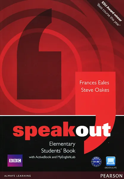 Обложка книги Speakout: Elementary: Student's Book with Active Book And My English Lab (+ DVD), Frances Eales, Steve Oakes