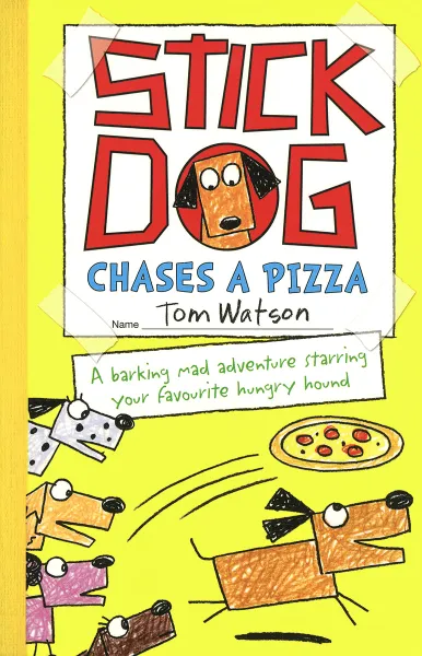 Обложка книги Stick Dog Chases a Pizza, Tom Watson