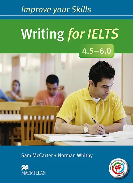 Обложка книги Writing for IELTS 4.5-6.0: Student's Book, Sam McCarter, Norman Whitby