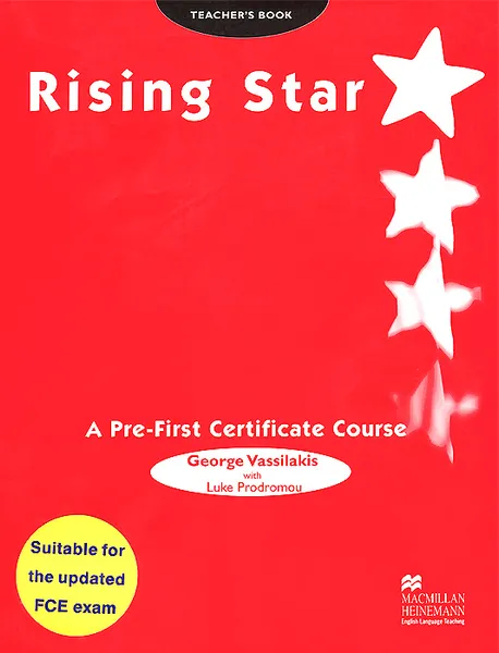 Обложка книги Rising Star: A Pre-First Certificate Course: Teacher's Book, Luke Prodromou, George Vassilakis