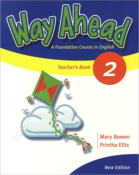 Обложка книги Way Ahead 2: Teacher‘s Book, Mary Bowen, Printha Ellis