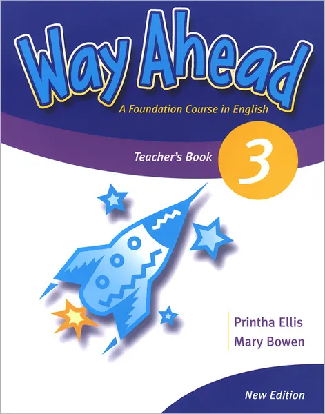 Обложка книги Way Ahead 3: Teacher's Book, Printha Ellis, Mary Bowen