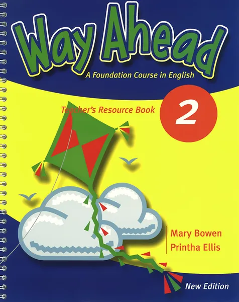 Обложка книги Way Ahead 2: Teacher's Resource Book, Printha Ellis, Mary Bowen