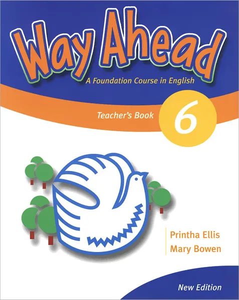 Обложка книги Way Ahead 6: Teacher's Book, Printha Ellis, Mary Bowen
