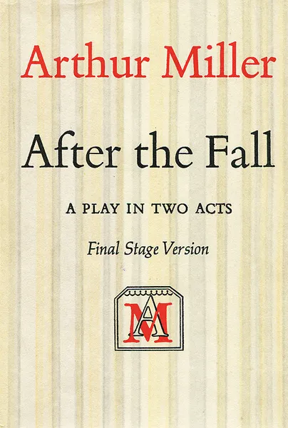 Обложка книги After the Fall, Arthur Miller