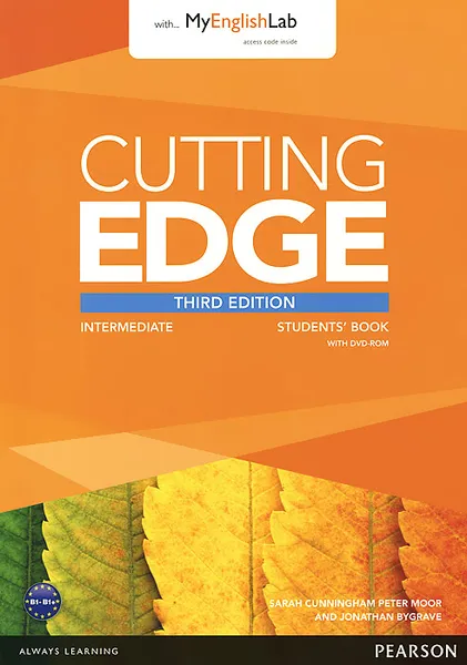 Обложка книги Cutting Edge: Intermediate: Student's Book with MyEnglishLab (+ DVD-ROM), Sarah Cunningham, Peter Moor, Jonathan Bygrave