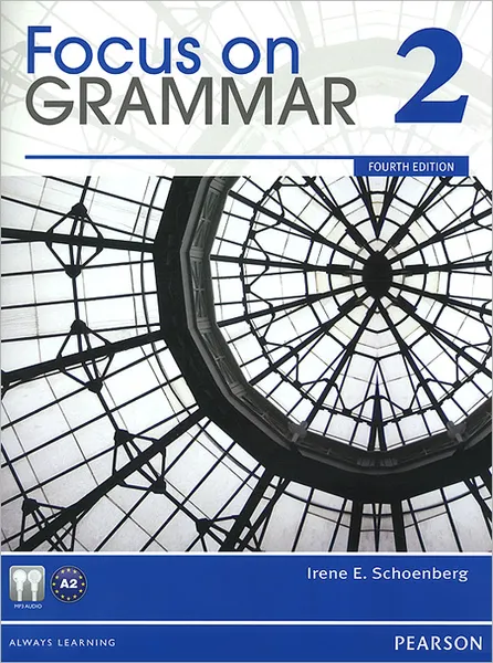 Обложка книги Focus on Grammar 2: An Integrated Skills Approach (+ CD-ROM), Irene E. Schoenberg