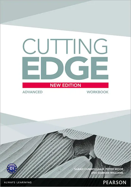 Обложка книги Cutting Edge: Advanced: Workbook, Damian Williams, Sarah Cunningham, Peter Moor