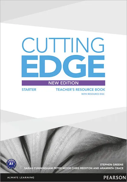 Обложка книги Cutting Edge: Starter: Teacher's Resource Book (+ CD-ROM), Stephen Greene, Sarah Cunningham, Peter Moor, Chris Redston, Araminta Crace