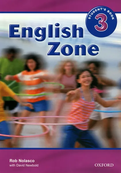 Обложка книги English Zone 3: Student's Book, Rob Nolasco, David Newbold