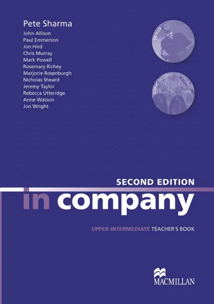 Обложка книги In Company: Upper Intermediate: Teacher's Book, Simon Clarke, Mark Powell, Pete Sharma