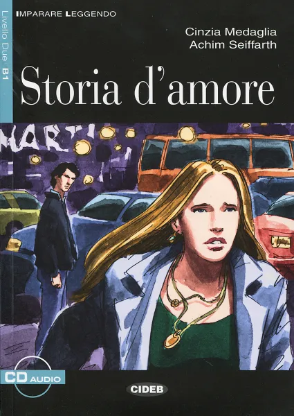 Обложка книги Storia D'Amore (+ CD), Cinzia Medaglia, Achim Seiffarth