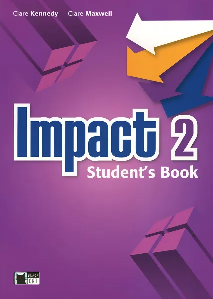 Обложка книги Impact 2: Student's Book (+ DVD-ROM), Clare Kennedy, Clare Maxwell