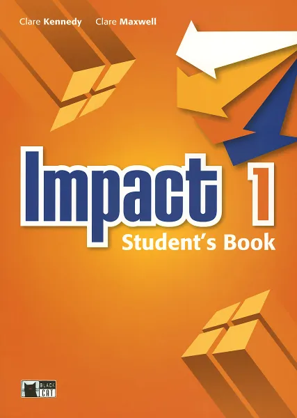 Обложка книги Impact 1: Student's Book (+ DVD-ROM), Clare Kennedy, Clare Maxwell