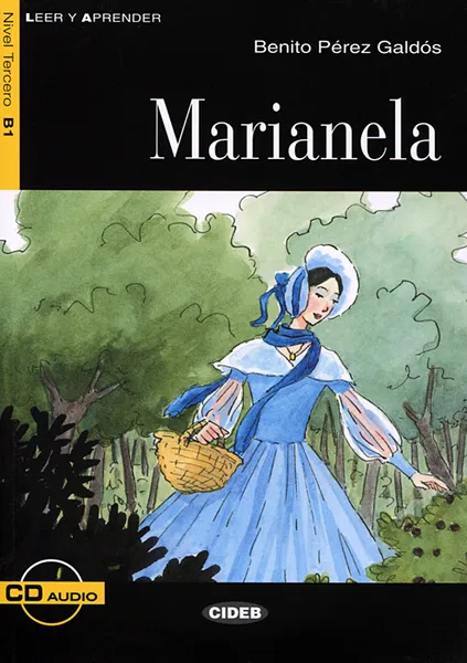 Обложка книги Marianela: Nivel tercero B1 (+ CD), Benito Perez Galdos