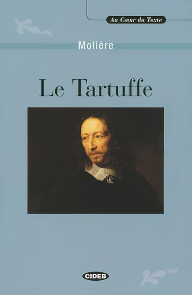 Обложка книги Le Tartuffe (+ CD), Мольер Жан-Батист