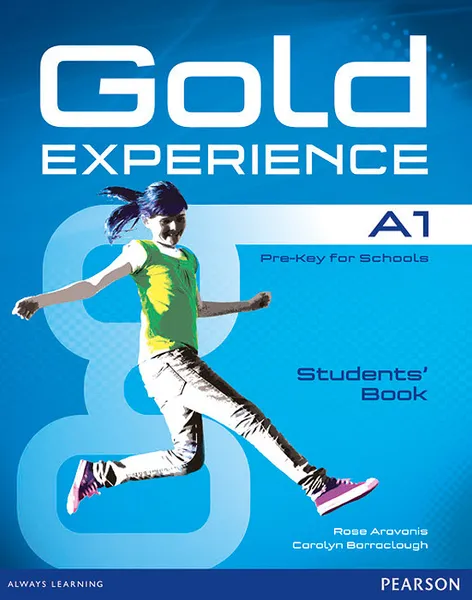 Обложка книги Gold Experience A1: Students' Book (+ DVD-ROM), Rose Aravanis, Carolyn Barraclough