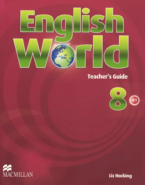 Обложка книги English World: Level 8: Teacher's Guide, Liz Hocking