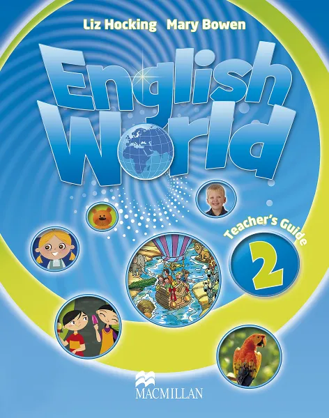 Обложка книги English World 2: Teacher's Guide, Liz Hocking, Mary Bowen
