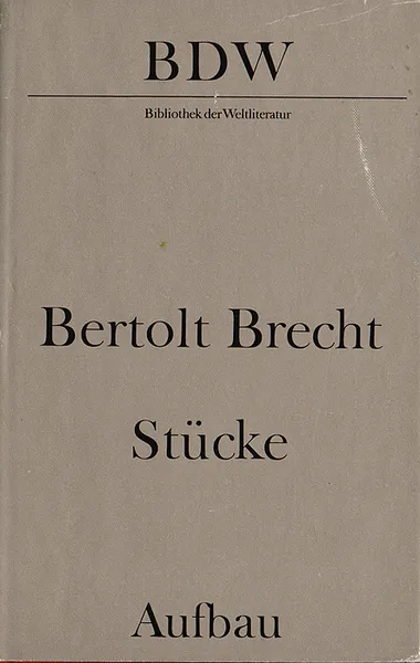 Обложка книги Bertolt Brecht. Stucke, Bertolt Brecht