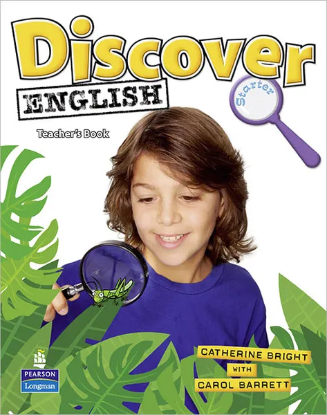 Обложка книги Discover English: Stater: Teacher's book, Catherine Bright, Carol Barrett