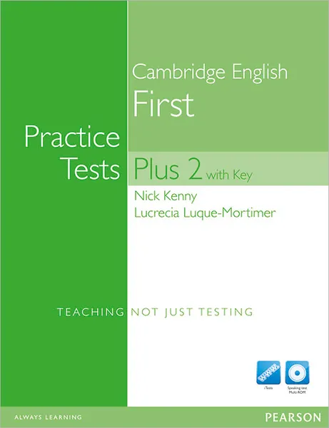 Обложка книги Cambridge English First: Practice Tests Plus 2: Student's Book with Key (+ 2 CD и 2 DVD), Nick Kenny, Lucrecia Luque-Mortimer
