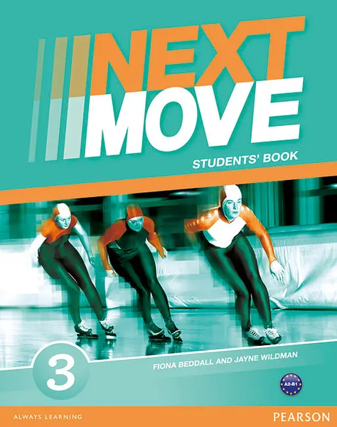 Обложка книги Next Move 3: Students Book, Jayne Wildman, Fiona Beddall