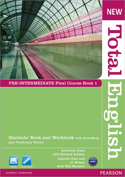 Обложка книги New Total English: A2-B1:Pre-Intermediate Flexi Course Book 1 (+ DVD-ROM), Moreton Will