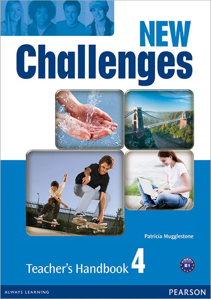 Обложка книги New Challenges: Level 4: Teacher's Handbook, Patricia Mugglestone
