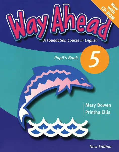 Обложка книги Way Ahead 5: Pupil's book (+ CD-ROM), Printha Ellis, Mary Bowen
