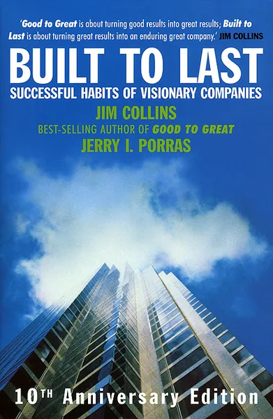 Обложка книги Built to Last: Successful Habits of Visionary Companies, Jim Collins