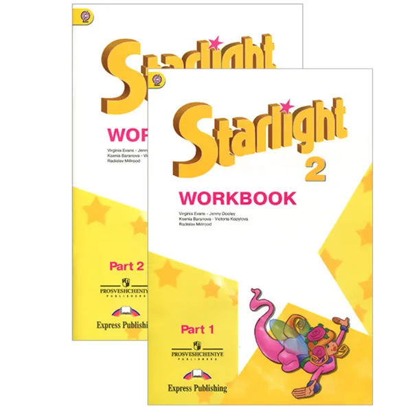 Обложка книги Starlight 2: Workbook / Английский язык. 2 класс. Рабочая тетрадь. В 2 частях (комплект), Virginia Evans, Jenny Dooley, Ksenia Baranova, Victoria Kopylova, Radislav Millrood