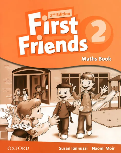 Обложка книги First Friends 2: Maths book, Susan Iannuzzi, Naomi Moir