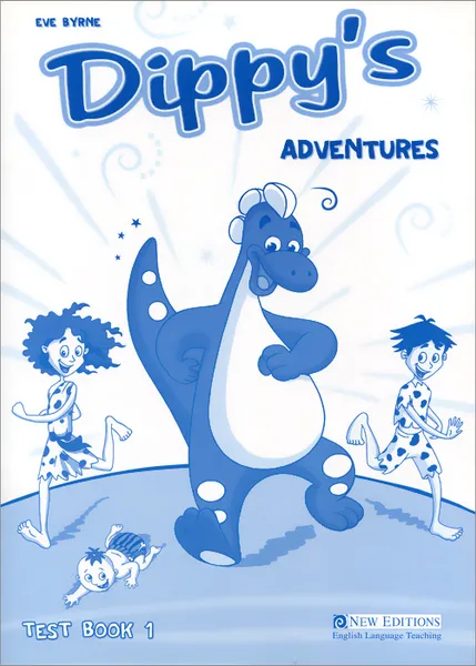 Обложка книги Dippy's Adventures: Test Book, Eve Byrne