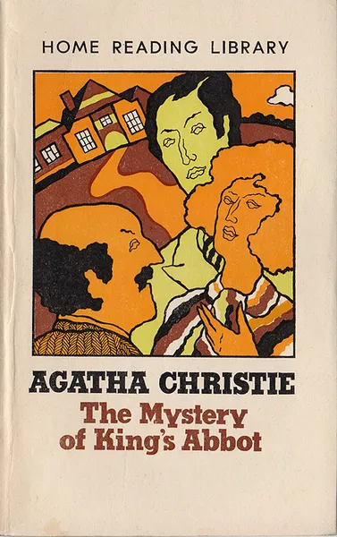 Обложка книги The Mystery of king's Abbot, Agatha Christie