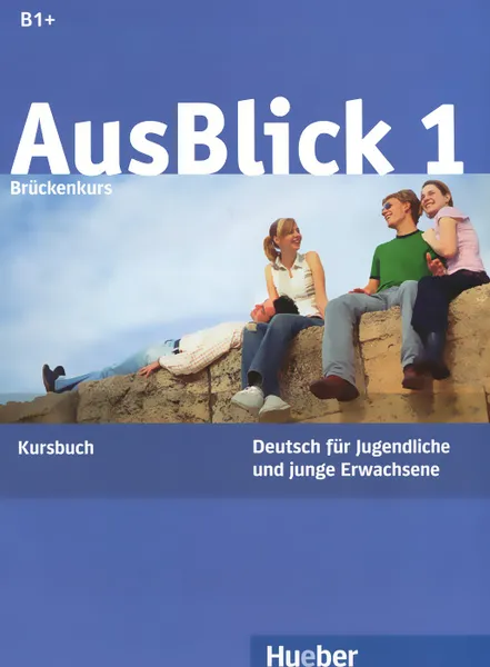 Обложка книги Ausblick 1: Kursbuch, Anni Fischer-Mitziviris, Sylvia Janke-Papanikolaou