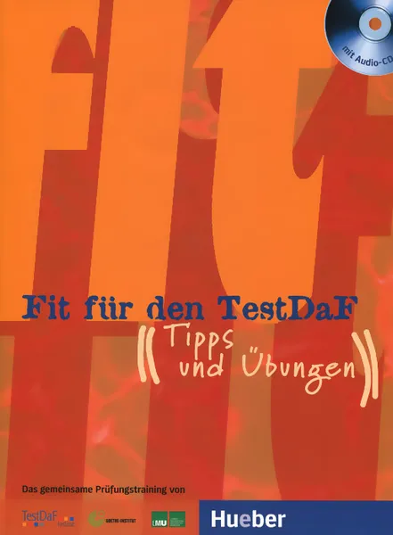 Обложка книги Fit Fur Den TestDaF: Tipps und Ubungen (+ 2 CD), 