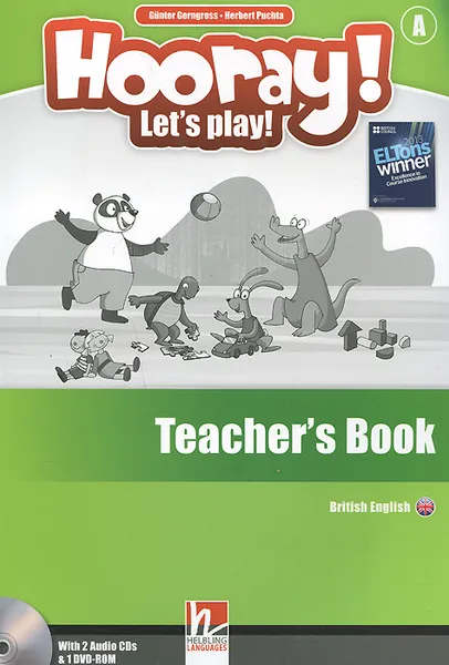 Обложка книги Hooray! Let's Play! Level A: Teacher's Book (+ аудиокурс на 2 CD), Gunter Gerngross, Herbert Puchta