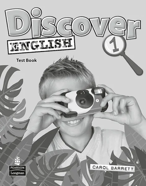 Обложка книги Discover English: Level 1: Test Book, Carol Barrett