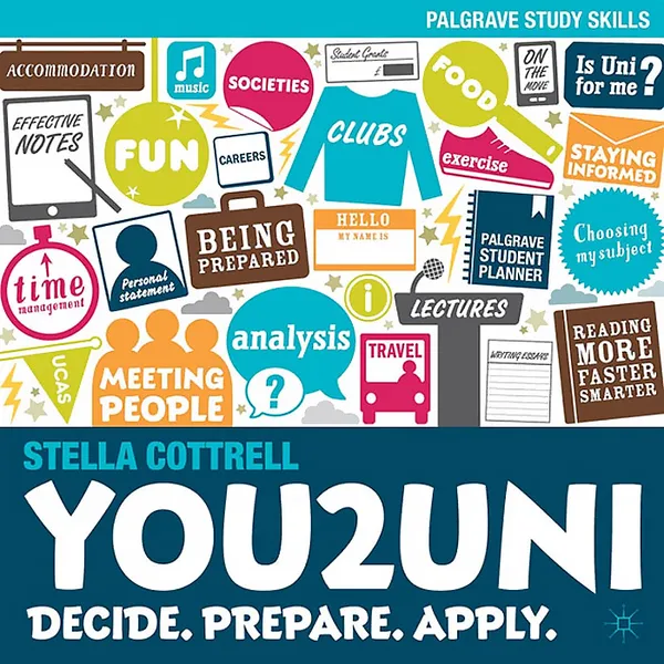 Обложка книги You2Uni: Decide, Prepare, Apply, Коттрелл Стелла