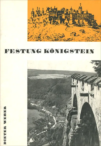 Обложка книги Festung Konigstein, Dieter Weber
