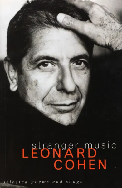 Обложка книги Stranger Music, Cohen, Leonard