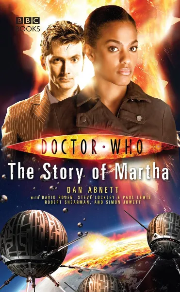 Обложка книги Doctor Who: The Story of Martha, Dan Abnett