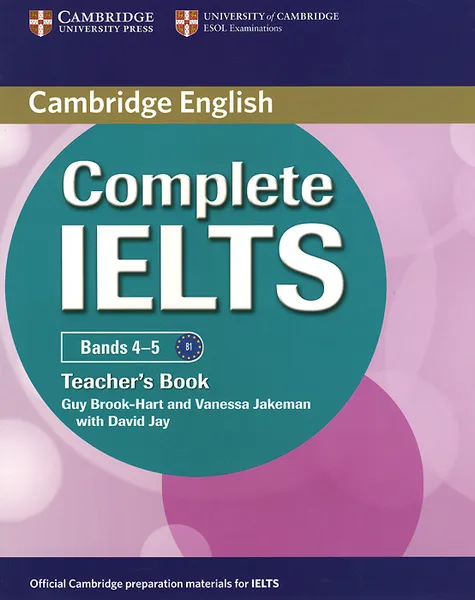 Обложка книги Complete IELTS: Bands 4-5: Teacher's Book, Guy Brook-Hart, Vanessa Jakeman, David Jay