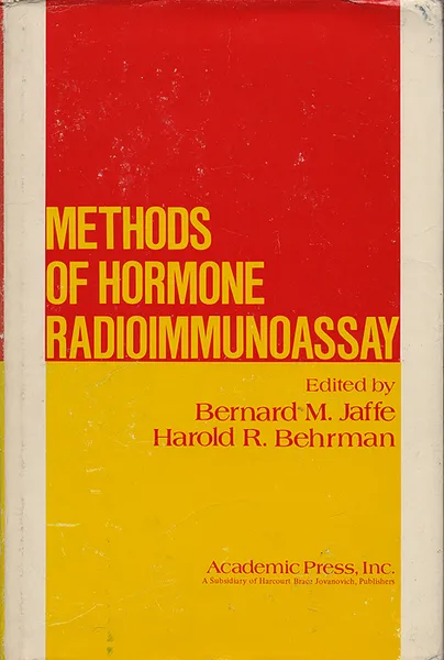 Обложка книги Methods of hormone radioimmunoassay, Harold R. Behrman,Bernard M. Jaffe