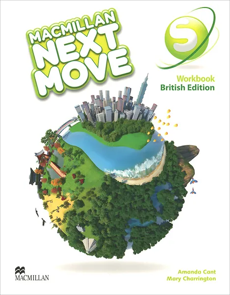 Обложка книги Macmillan Next Move: Workbook: Level Starter, Amanda Cant, Mary Charrington