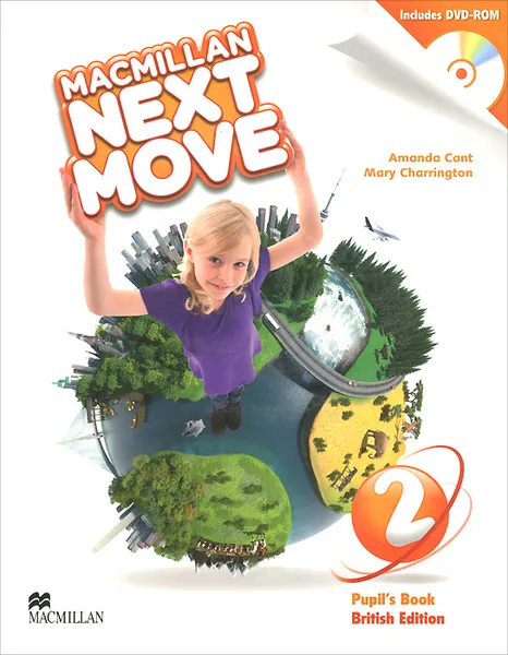 Обложка книги Macmillan Next Move 2: Pupil's Book (+ DVD-ROM), Amanda Cant, Mary Charrington