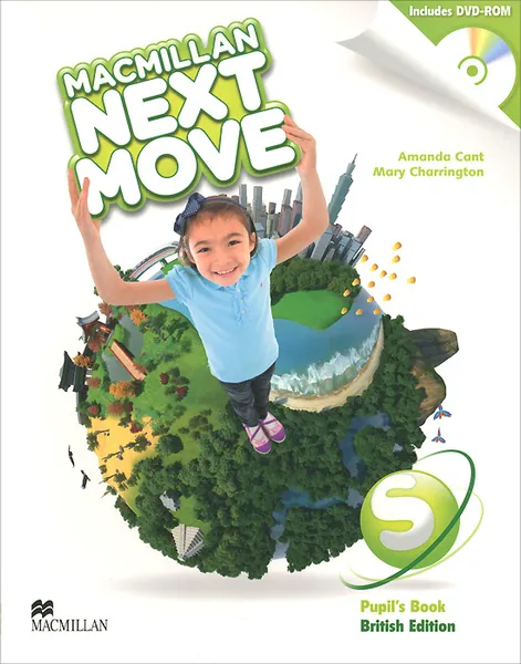 Обложка книги Macmillan Next Move: Starter: Pupil's Book (+ DVD-ROM), Amanda Cant, Mary Charrington