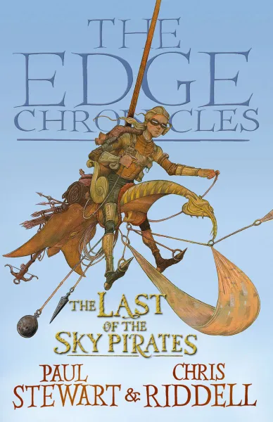 Обложка книги The Edge Chronicles 7: The Last of the Sky Pirates, Stewart, Paul, Riddell, Chris